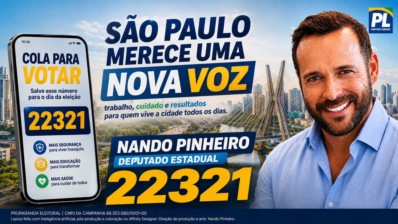 candidato a deputado estadual de direita em São Paulo: Nando Pinheiro 22321 na urna eletrônica
